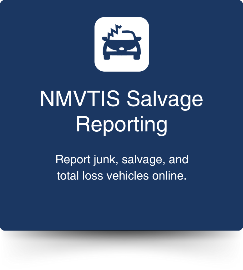 NMVTIS Salvage Reporting